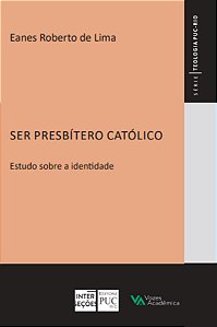 Livro Ser presbítero católico: Estudo sobre a identidade
