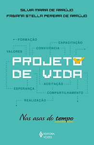 Livro Projeto de vida: nas asas do tempo