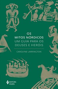 Livro Os mitos nórdicos: um guia para os deuses e heróis