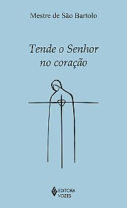 Livro Tende o Senhor no coração