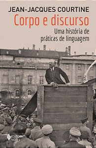 Livro Corpo e discurso: uma história de práticas de lingu...
