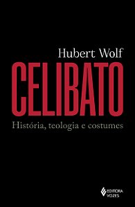 Livro Celibato: história, teologia e costumes