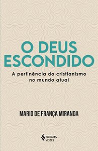 Livro O Deus escondido: a pertinência do cristianismo no ...