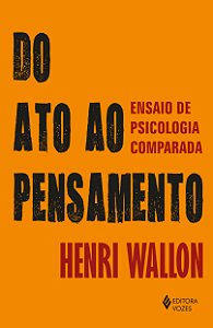 Livro Do ato ao pensamento: ensaio de psicologia comparad...