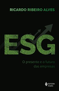 Livro ESG: o presente e o futuro das empresas