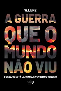 Livro A Guerra Que O Mundo Não Viu