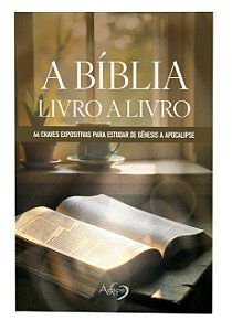 Livro A Bíblia - Livro A Livro - 66 Chaves Expositivas Pa...