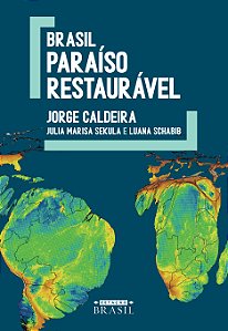 Livro Brasil: Paraíso restaurável