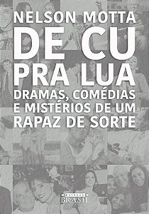 Livro De cu pra lua: Dramas, comédias e mistérios de um r...