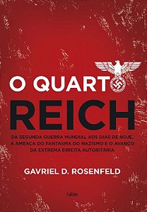 Livro O quarto reich: da segunda guerra mundial aos dias ...