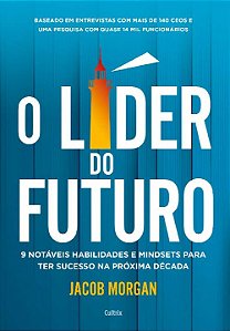 Livro O líder do futuro: 9 notáveis habilidades e mindset...