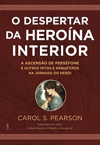 Livro O Despertar Da Heroína Interior