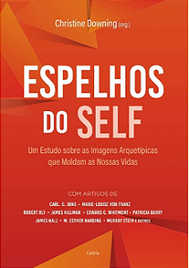 Livro Espelhos do self : Um estudo sobre as amagens arque...