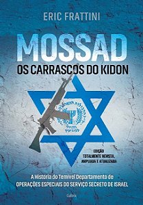 Livro Mossad - Os Carrascos do Kidon: A história do temível dep...