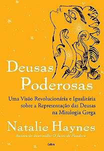 Livro Deusas poderosas: Uma visão revolucionária e igualitária ...