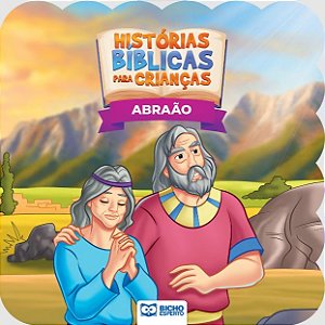 Livro Histórias Bíblicas Para Crianças - Abraão