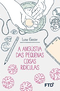 Livro A angústia das pequenas coisas ridículas