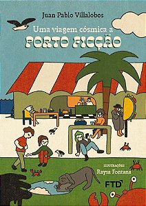 Livro Uma viagem cósmica a Porto Ficção