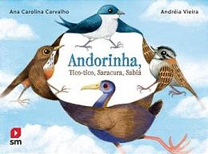 Livro Andorinha, Tico-Tico, Saracura, Sabiá