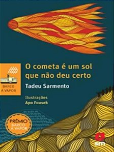 Livro Cometa É Um Sol Que Não Deu Certo - O