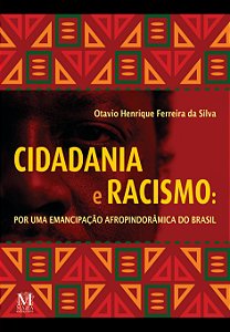 Livro Cidadania e racismo: Por uma emancipação afropindor...