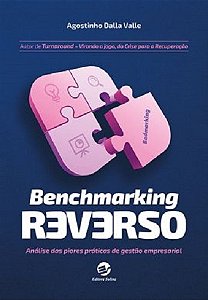 Livro Benchmarking reverso: análise das piores práticas de gest...