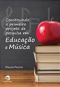 Livro Construindo o primeiro projeto de pesquisa em educa...