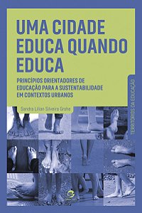 Livro Uma cidade educa quando educa