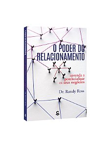Livro O poder do relacionamento – Aprenda a potencializar...
