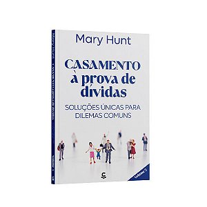 Livro Casamento à prova de dívidas – Soluções únicas para...