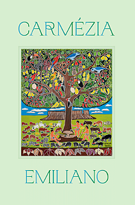 Livro Carmézia Emiliano: A Árvore Da Vida