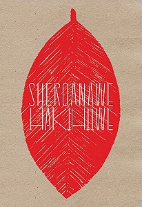 Livro Sheroanawe Hakihiiwe - Tudo Isso Somos Nós