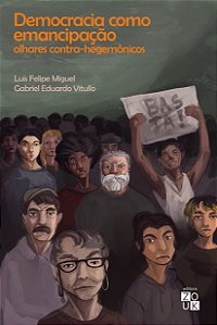 Livro Democracia Como Emancipação: Olhares Contra-Hegemôn...