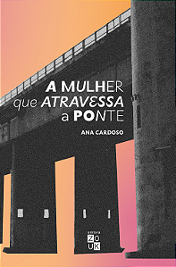 Livro A mulher que atravessa a ponte