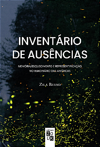 Livro Inventário de ausências: Memória/Esquecimento e rep...