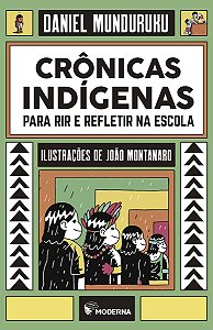 Livro Crônicas Indígenas Para Refletir Na Escola