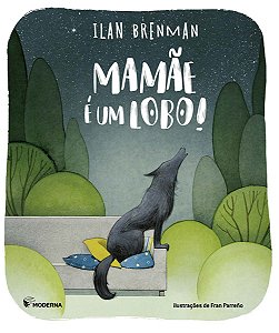 Livro Mamae E Um Lobo
