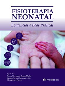Livro Fisioterapia Neonatal - Evidências E Boas Práticas ...