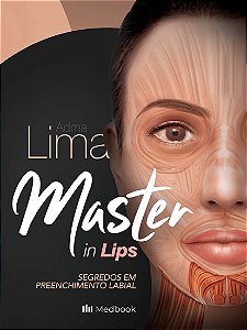Livro Master In Lips - Segredos Em Preenchimento Labial -...