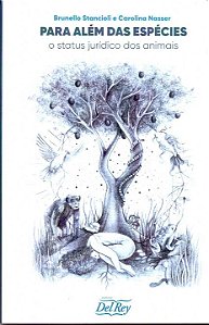 Livro Para Além Das Espécies - O Status Jurídico Dos Anim...