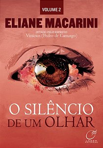 Livro O silêncio de um olhar - Volume 2