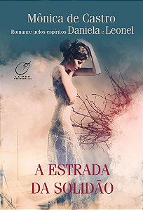 Livro A Estrada Da Solidão