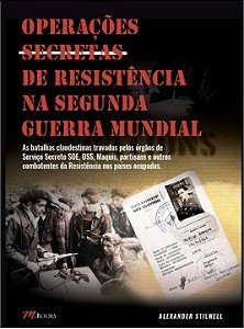 Livro Operações Secretas de Resistência na Segunda Guerra...