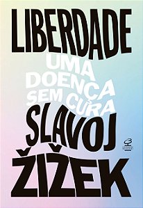 Livro Liberdade: uma doença sem cura