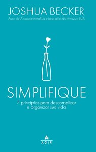 Livro Simplifique - 7 Princípios Para Descomplicar E Orga...