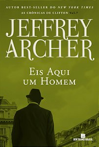 Livro Eis aqui um homem (Vol. 7 As crônicas de Clifton) (...