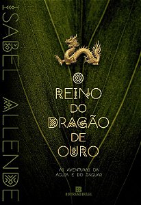 Livro O reino do dragão de ouro (Vol. 2 As aventuras da á...