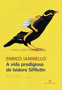 Livro A vida prodigiosa de Isidoro Sifflotin