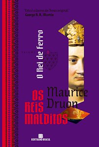 Livro O rei de ferro (vol. 1 os reis malditos)