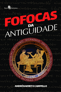 Livro Fofocas da Antiguidade